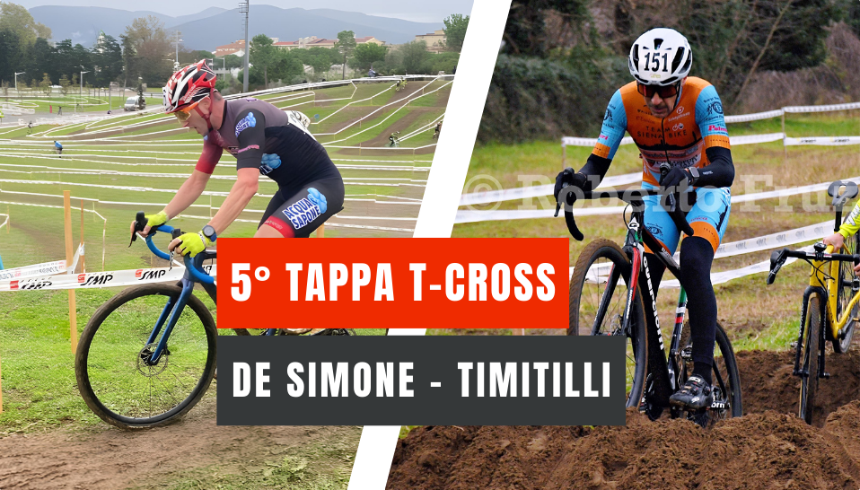 T - CROSS - 5° TAPPA PER DE SIMONE E TIMITILLI. FONTANELLI PER LE DONNE